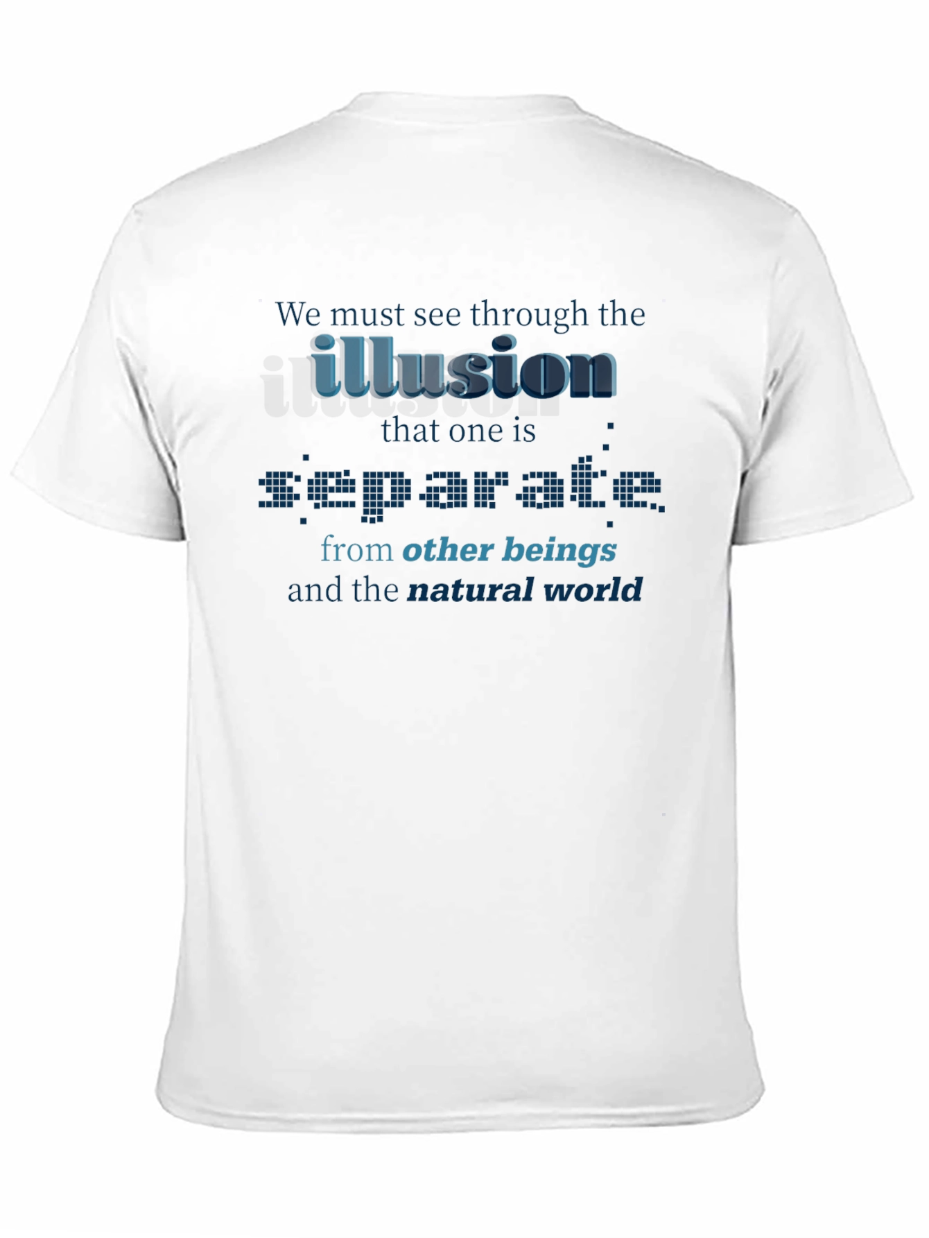 Illusion Separates T-Shirt - Awareness Design