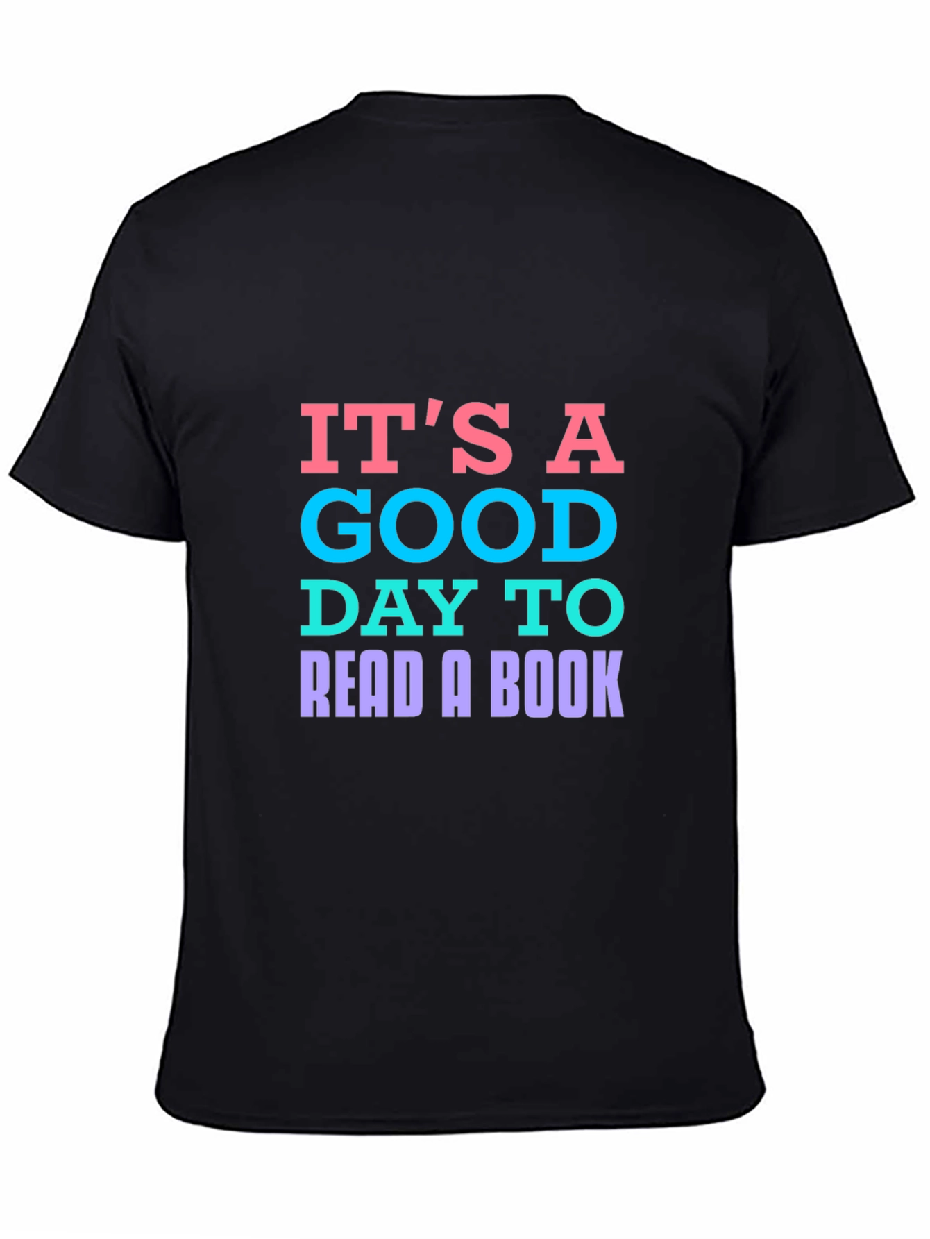 Its A Good Day To Read A Book T-Shirt