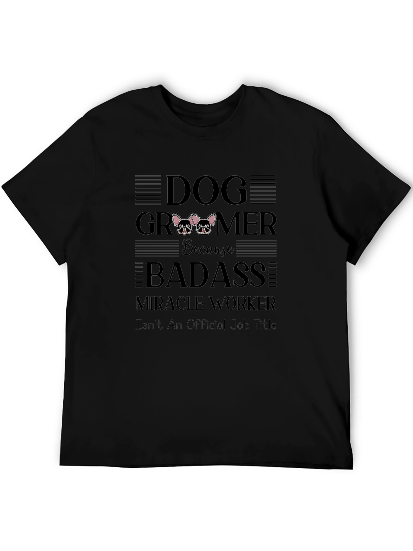 Dog Groomer Badass T-Shirt