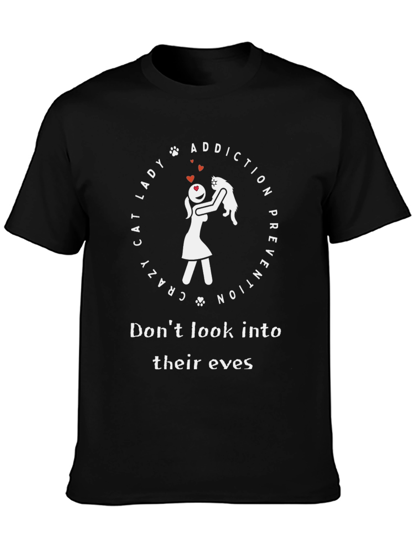 Crazy Cat Lady T-Shirt - Addiction Prevention