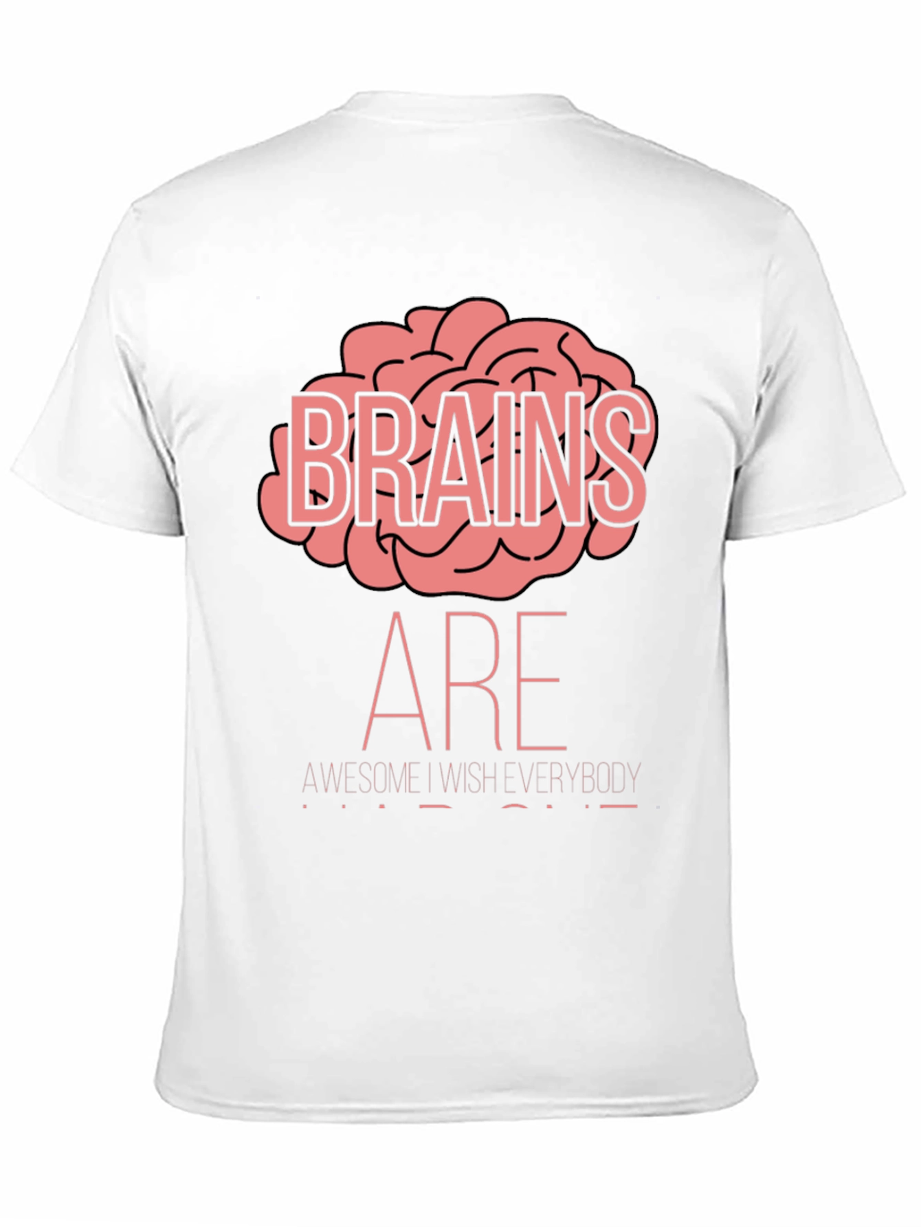 Brains Are Awesome T-Shirt