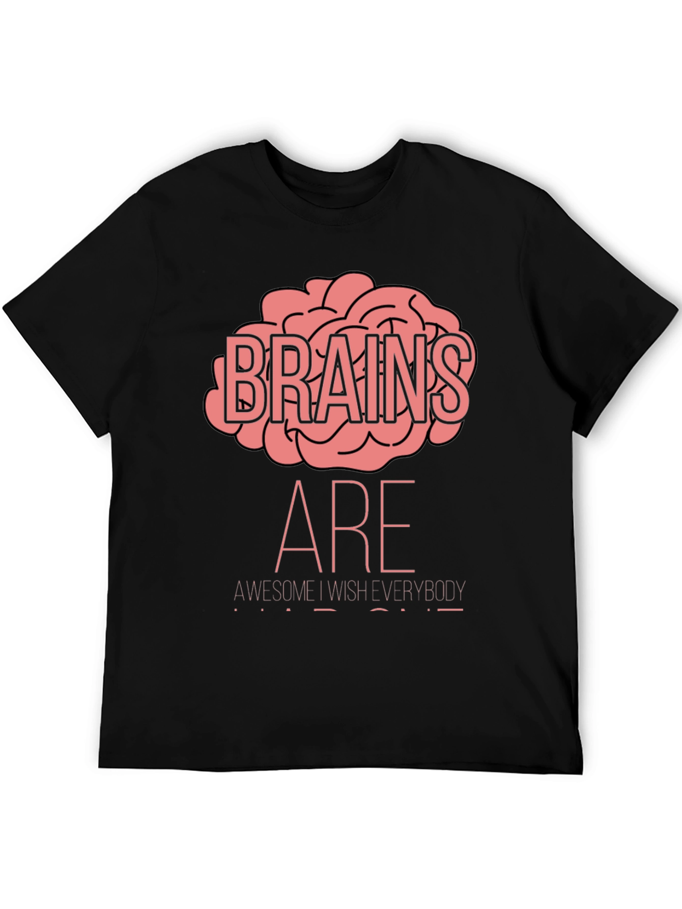 Brains Are Awesome T-Shirt