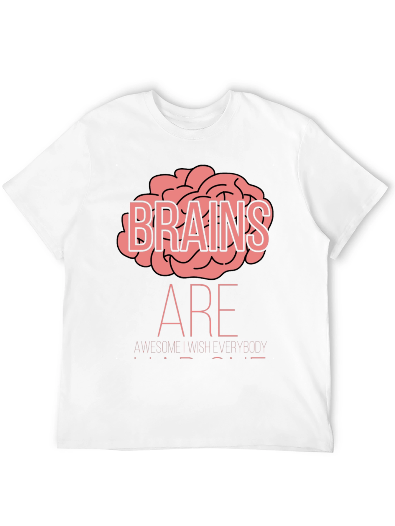 Brains Are Awesome T-Shirt