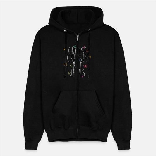 Choose Cheeses - not Jesus