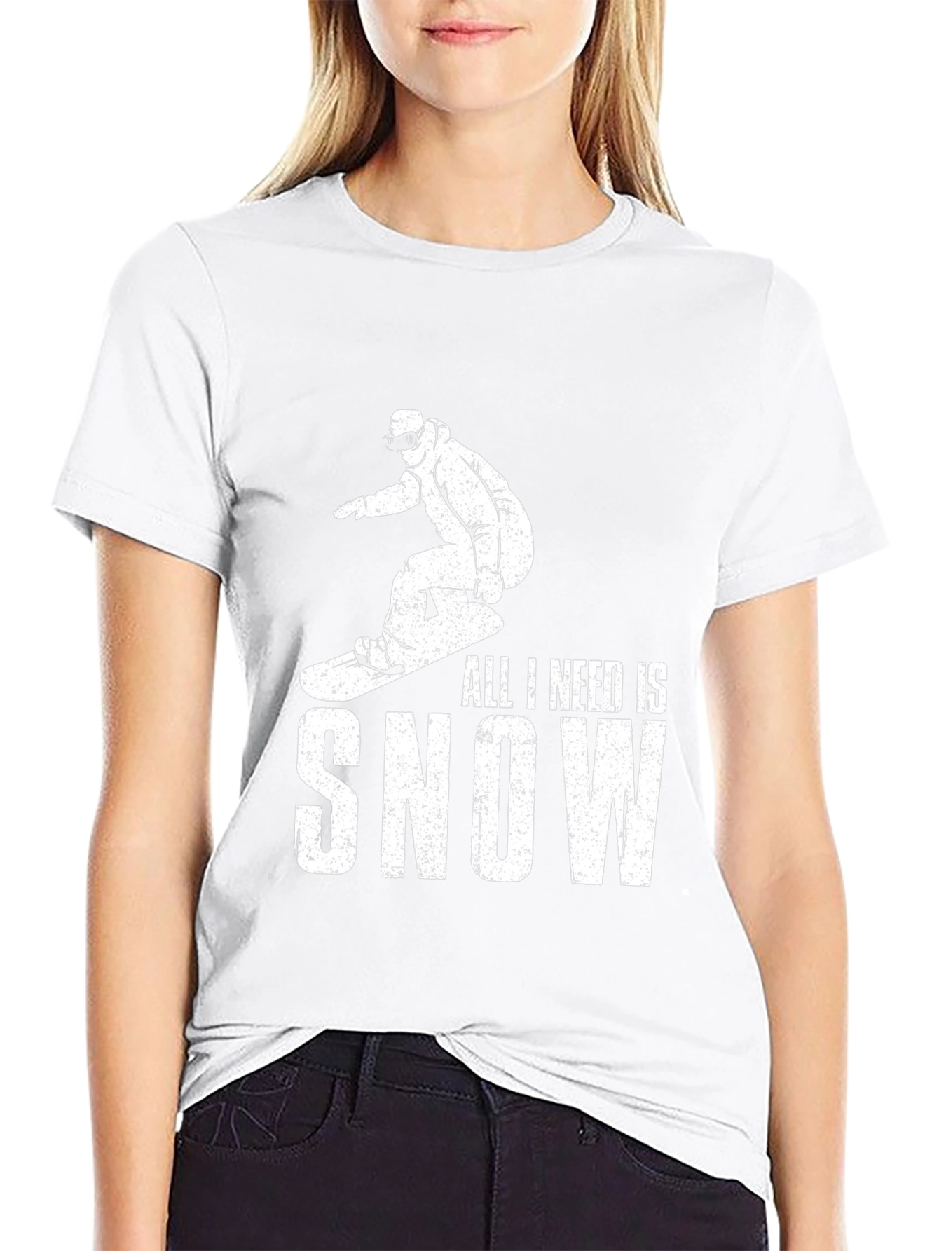 All I Need is Snow T-Shirt
