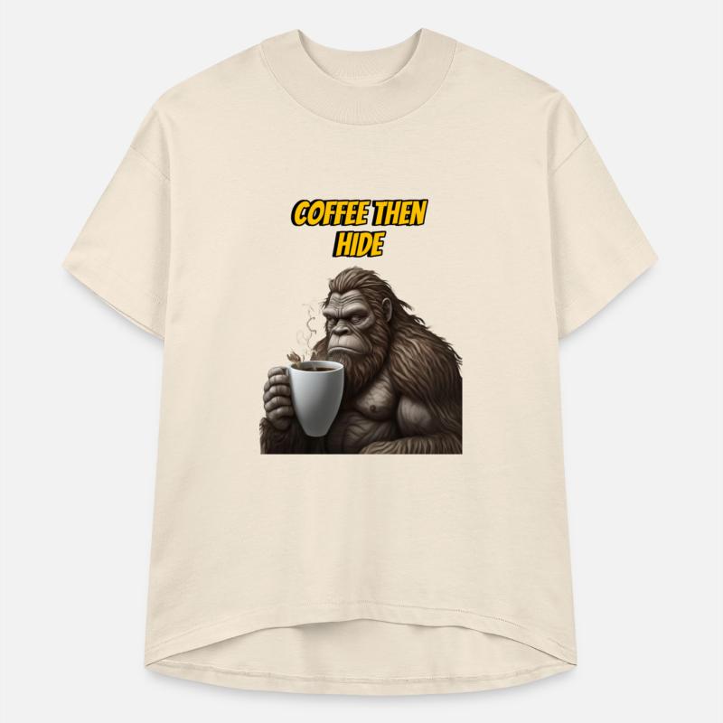 Coffee Then Hide Big Foot Says