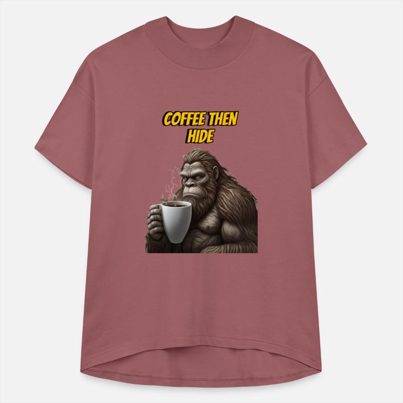 Coffee Then Hide Big Foot Says