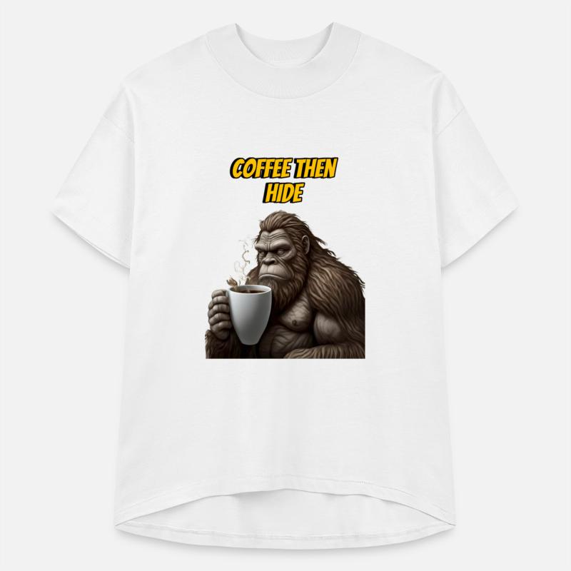 Coffee Then Hide Big Foot Says