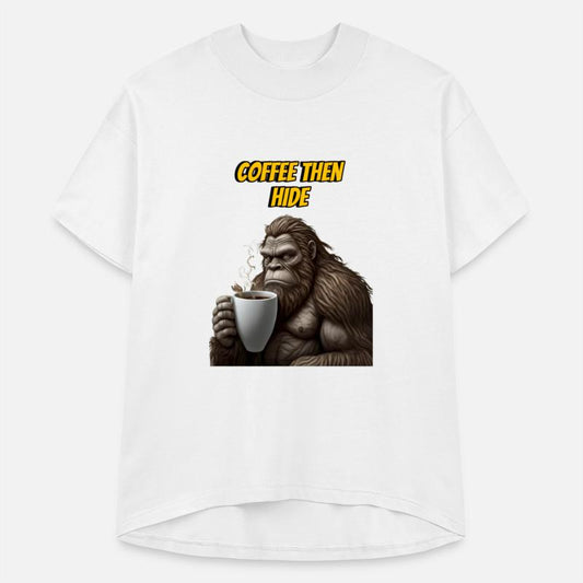 Coffee Then Hide Big Foot Says