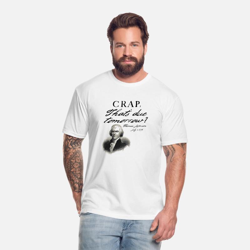 Crap That'S Due Tomorrow Thomas Jefferson July 4Th