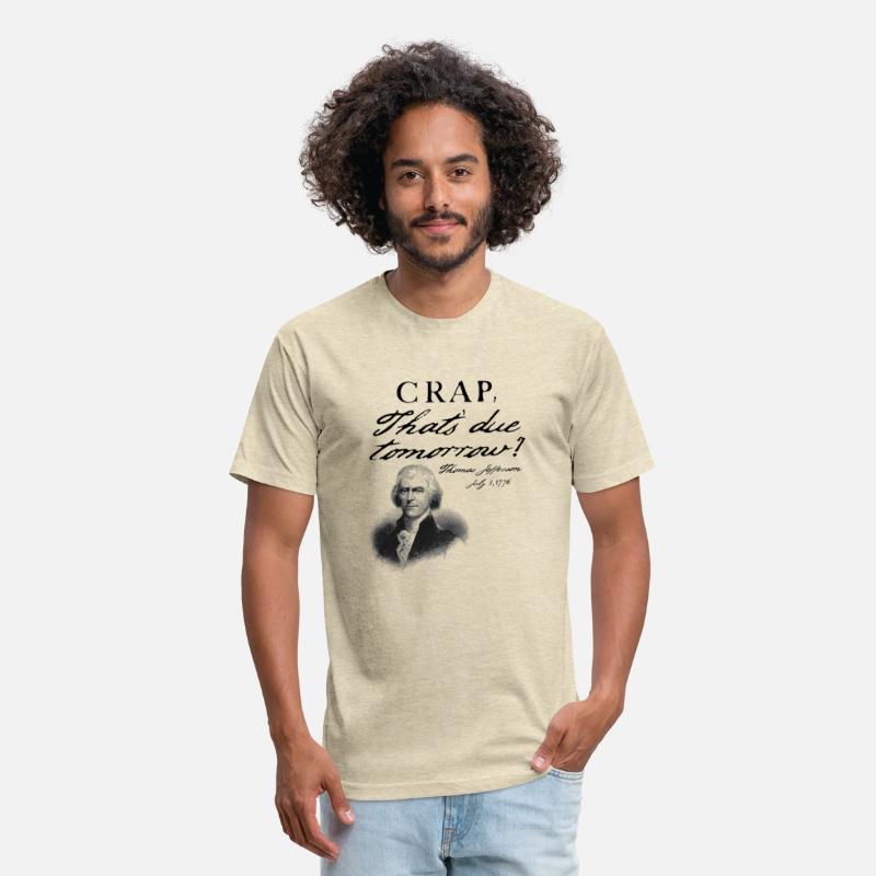 Crap That'S Due Tomorrow Thomas Jefferson July 4Th