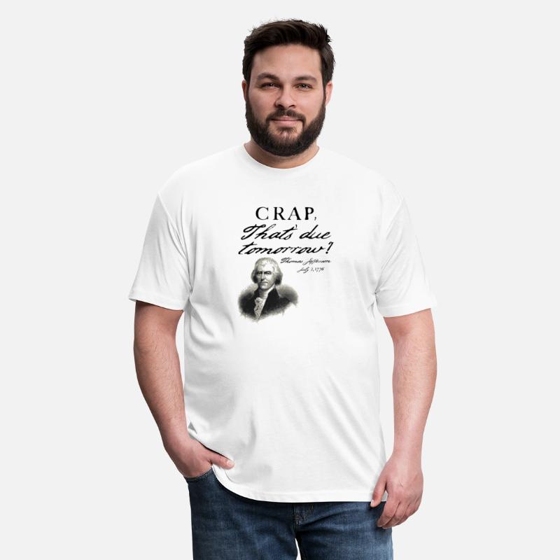 Crap That'S Due Tomorrow Thomas Jefferson July 4Th