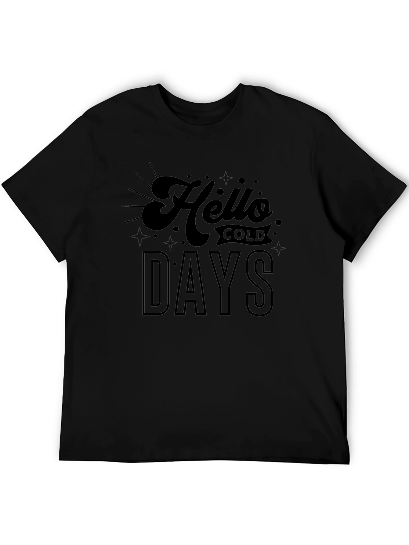 Hello Cold Days Black Graphic Tee