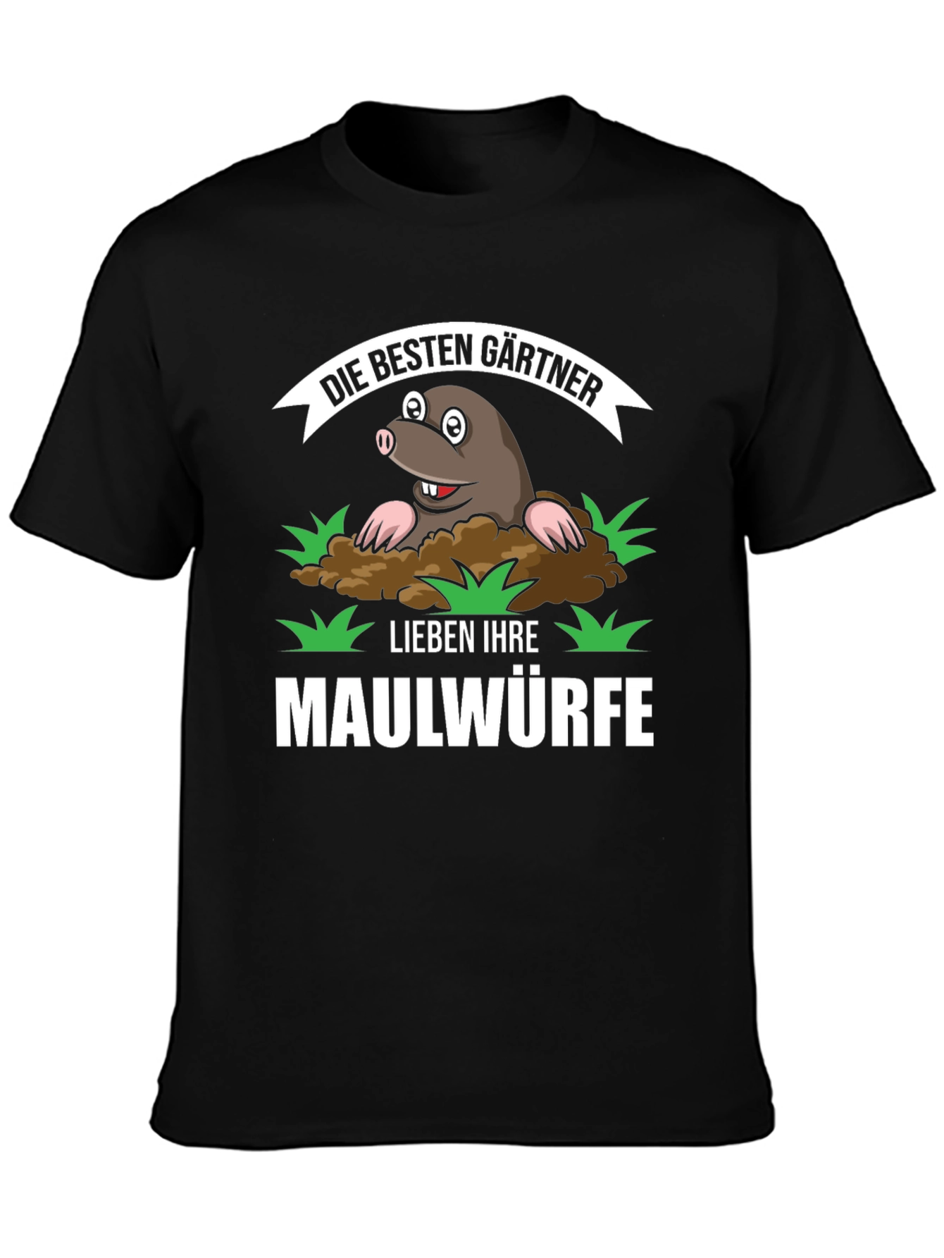 Funny Gardener Mole T-Shirt - Best Gardeners Love Moles