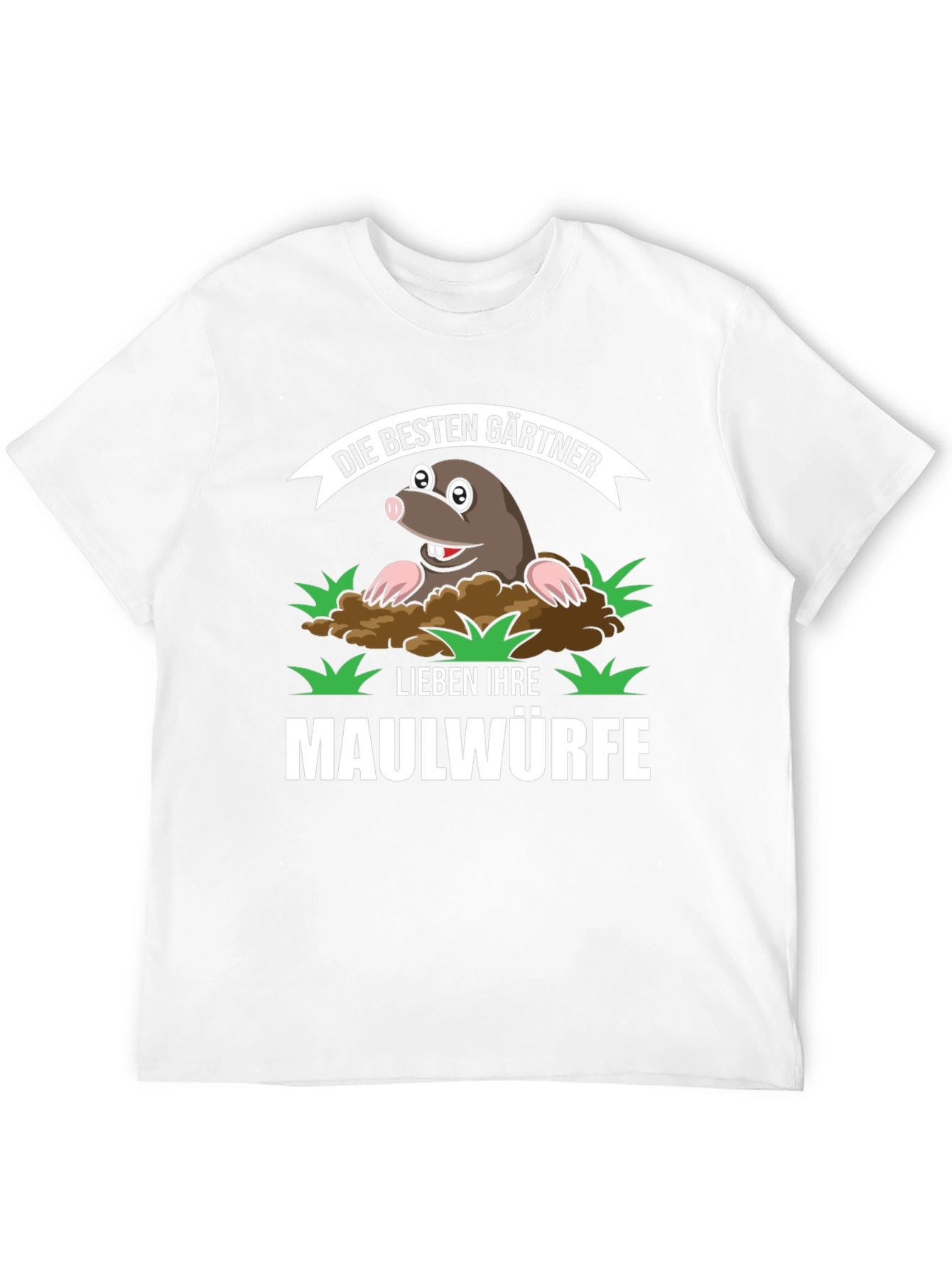 Funny Gardener Mole T-Shirt - Best Gardeners Love Moles