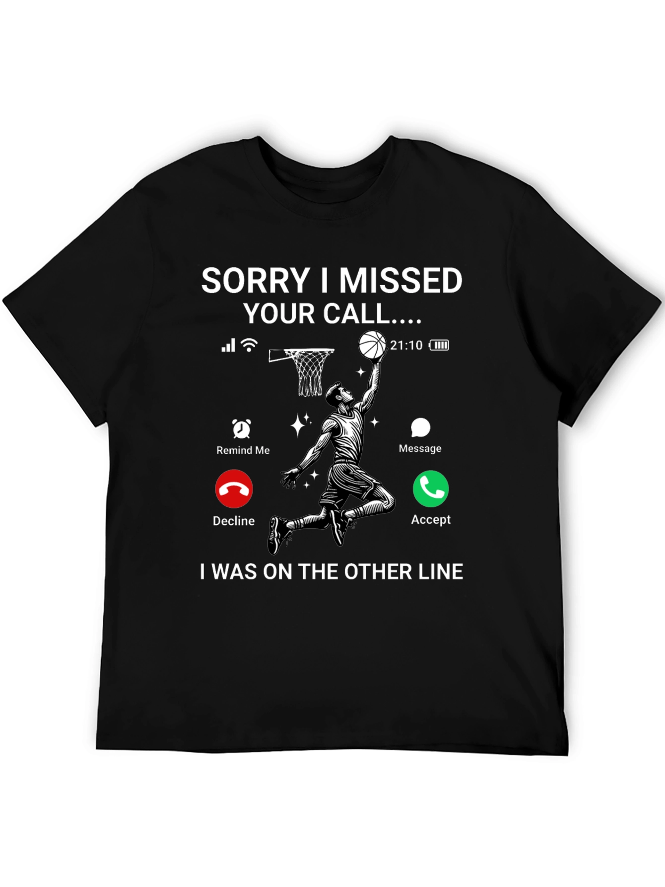 Missed Call Basketball T-Shirt