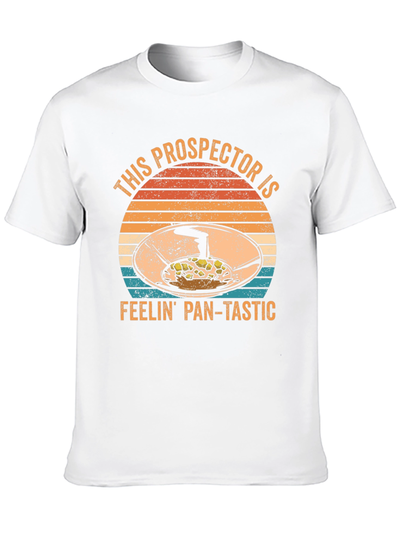 Prospector Feelin Pan-Tastic T-Shirt