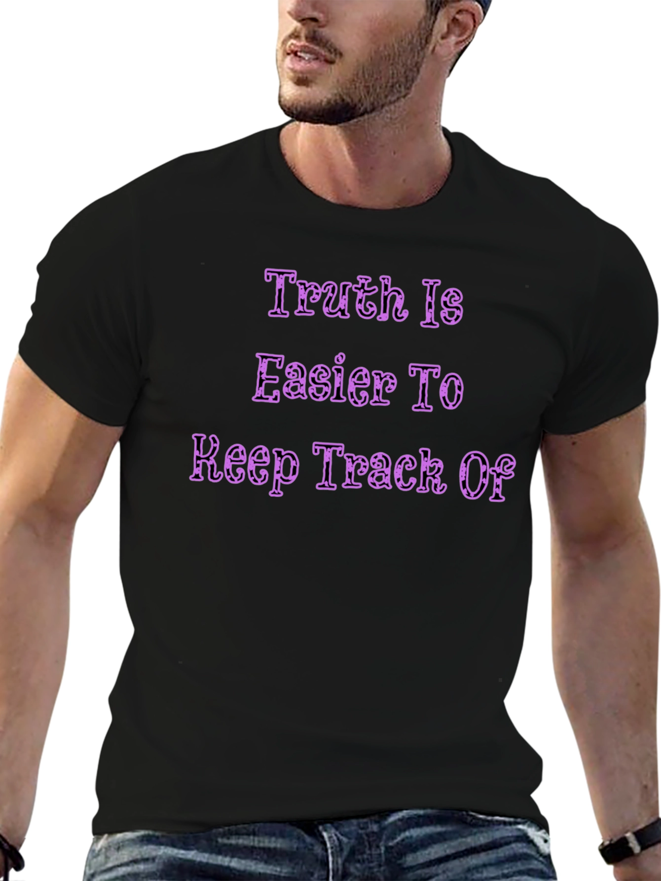 Truth is Easier To Keep Track Of Graphic T-Shirt