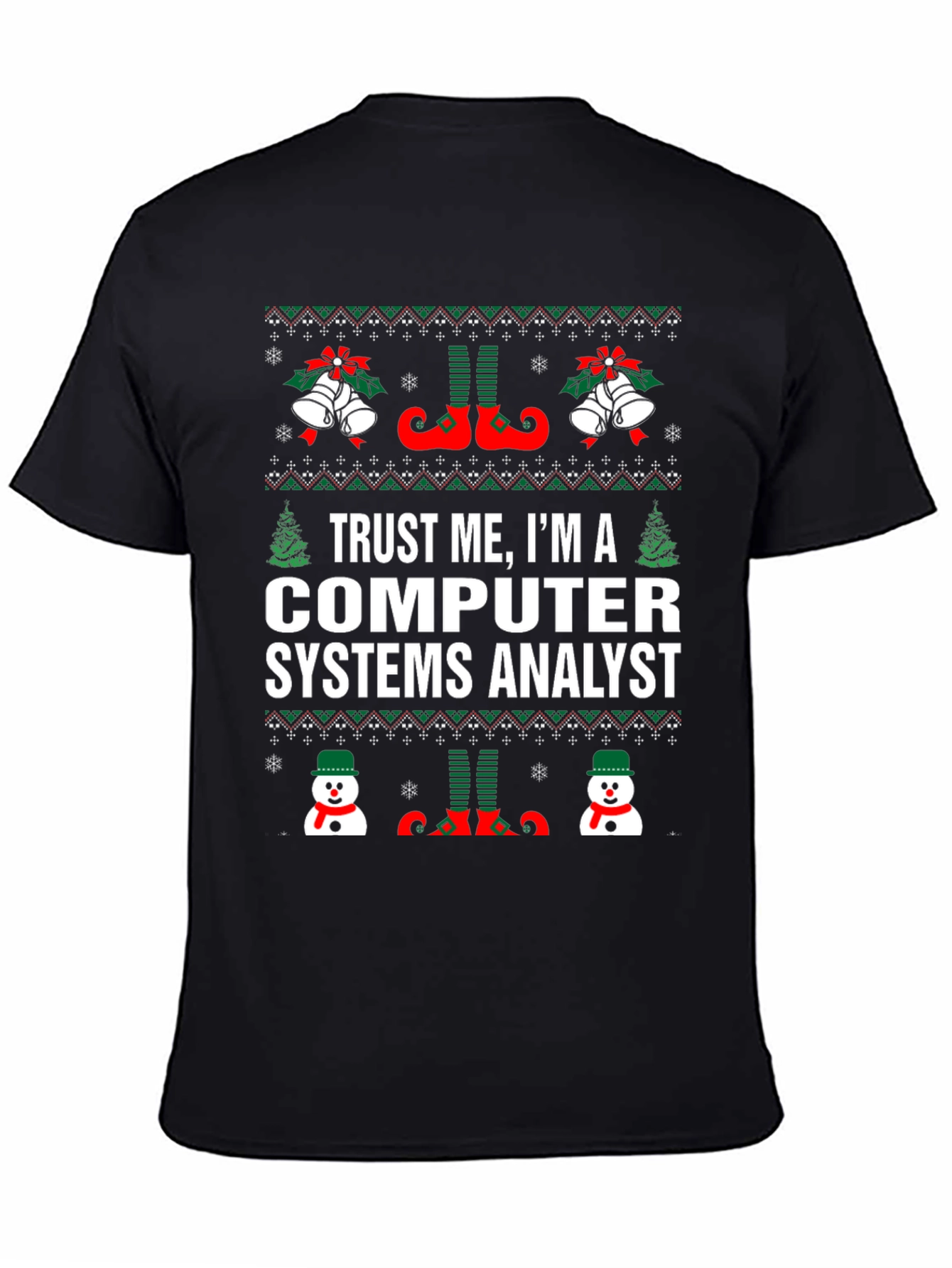 Computer Systems Analyst Ugly Christmas T-Shirt