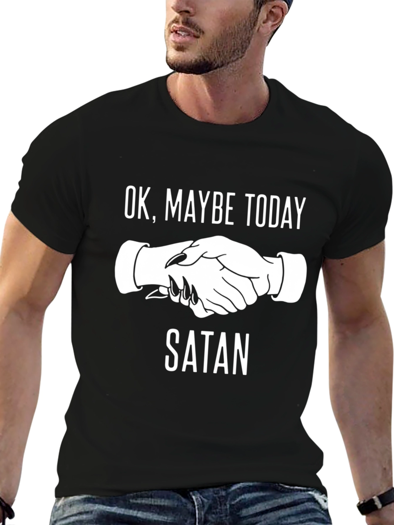 OK Maybe Today Satan T-Shirt