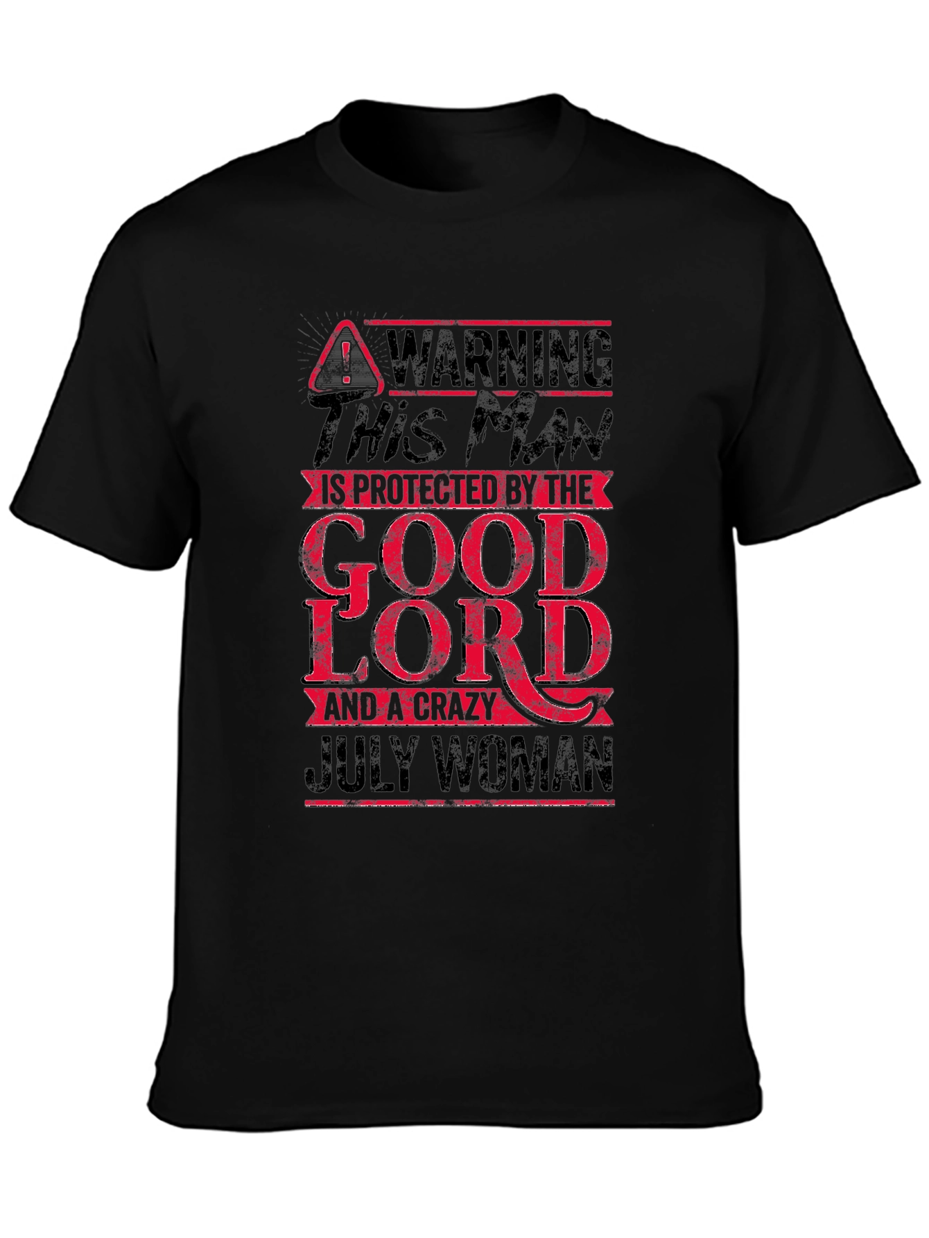 Warning Protected by God and July Woman T-Shirt