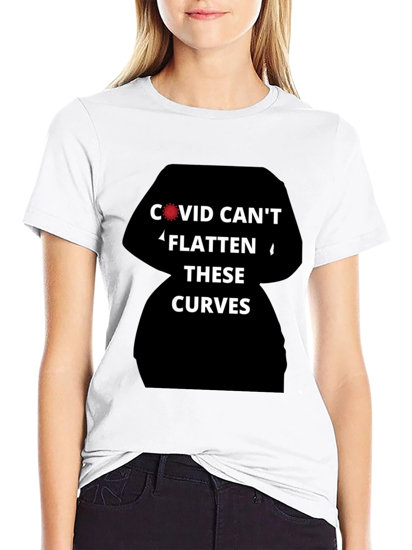COVID Cant Flatten These Curves T-Shirt