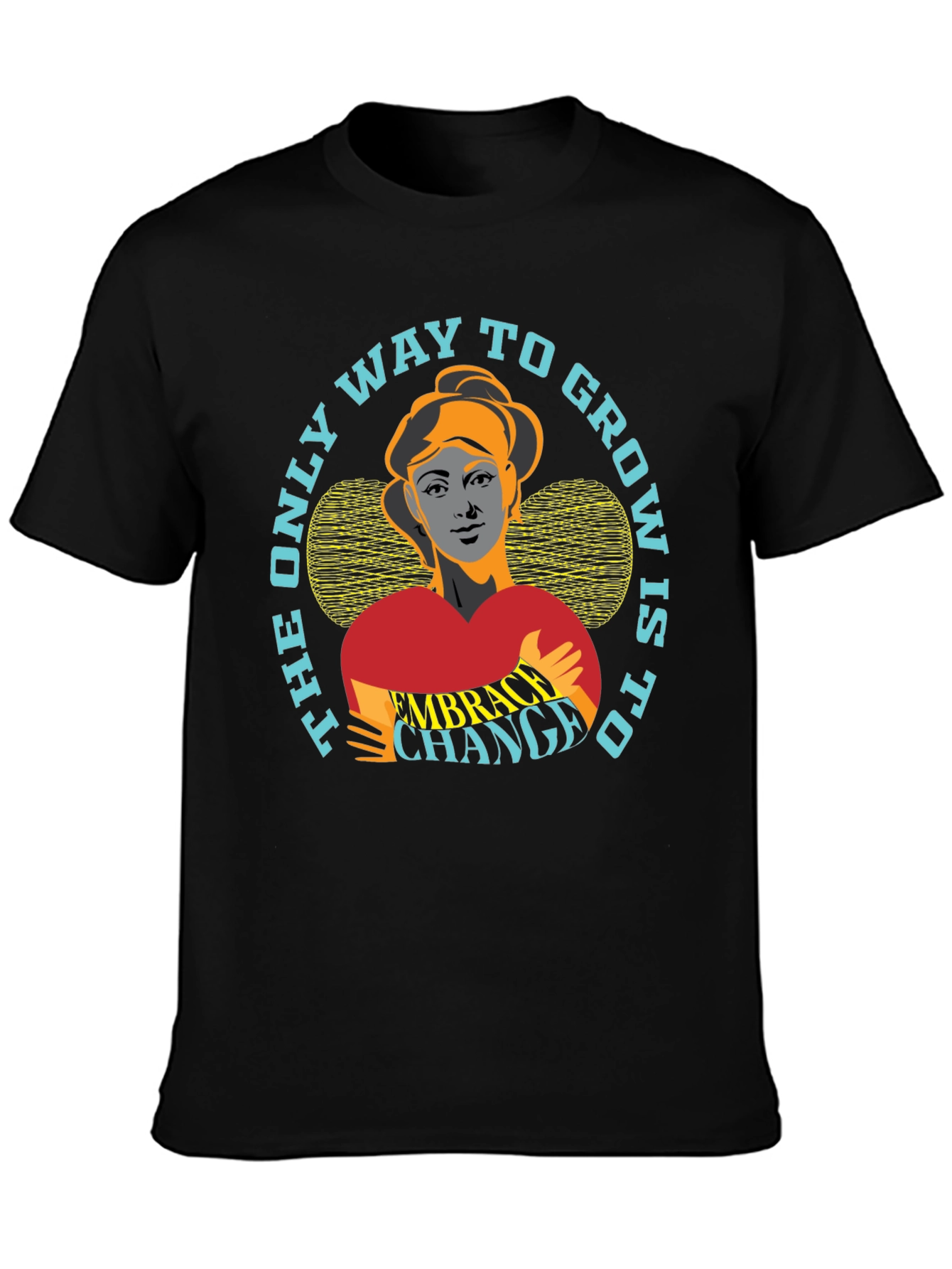 Embrace Change Graphic Tee - Motivational T-Shirt