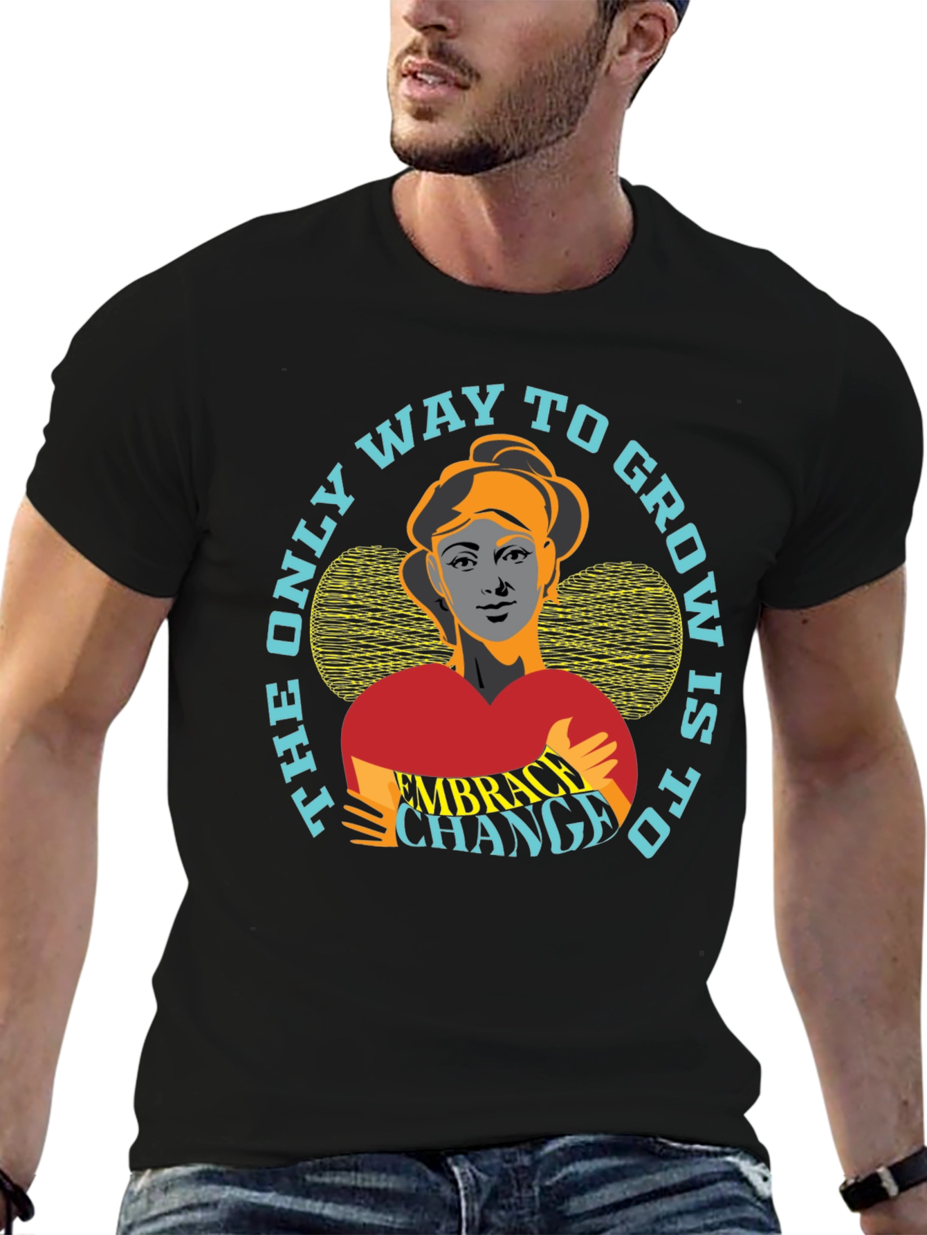 Embrace Change Graphic Tee - Motivational T-Shirt