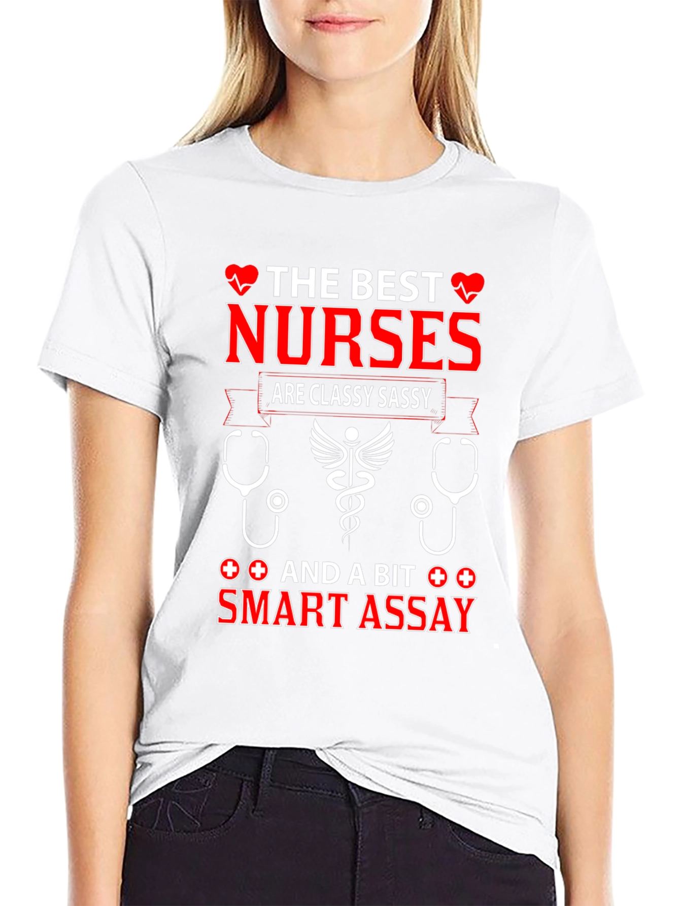 The Best Nurses T-Shirt Classy Sassy Smart Assay
