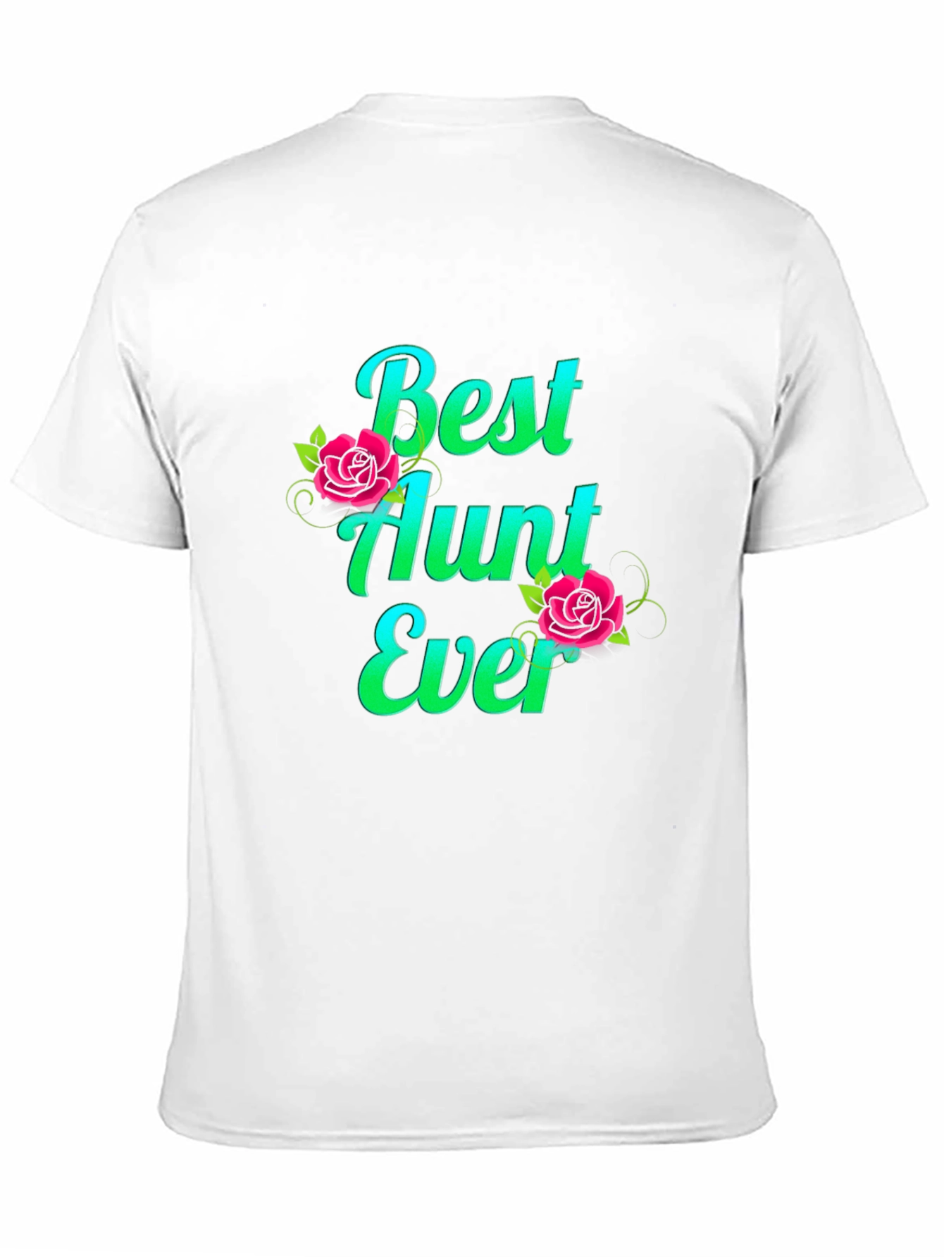 Best Aunt Ever T-Shirt