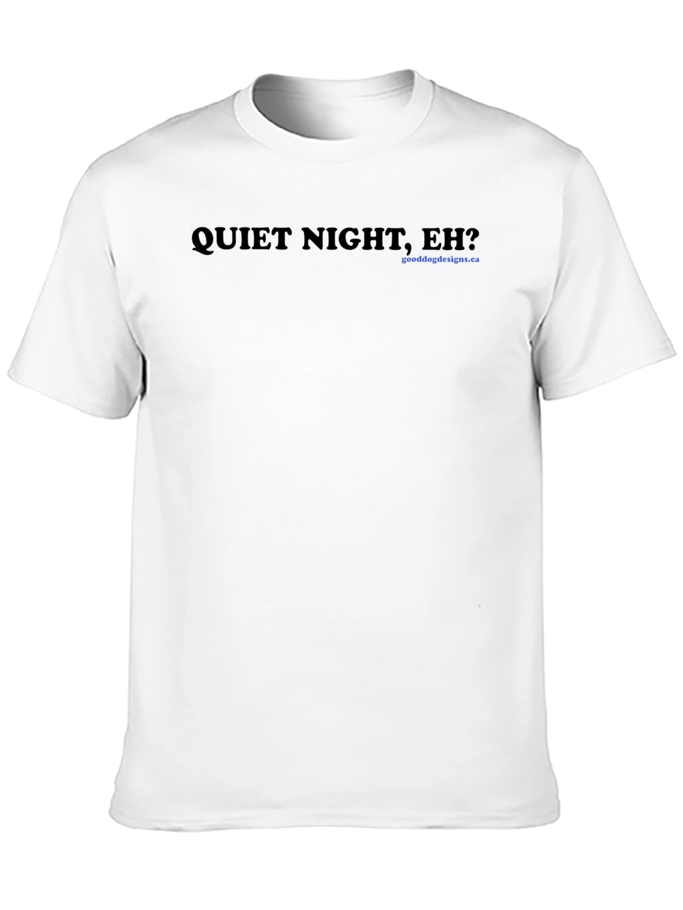Quiet Night Eh? Black Graphic Tee