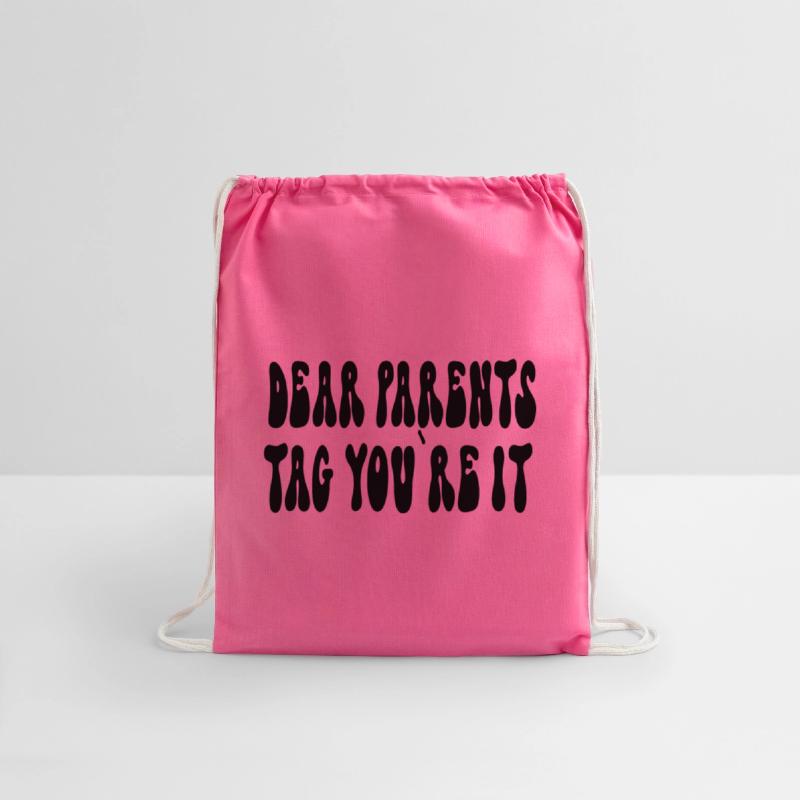 dear parents tag you re it