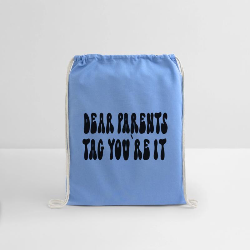 dear parents tag you re it