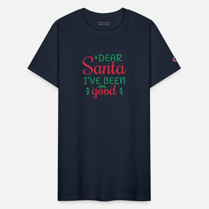 DEAR Santa i ve been good, Funny gift print idea