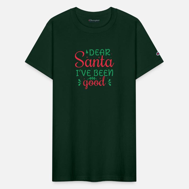 DEAR Santa i ve been good, Funny gift print idea