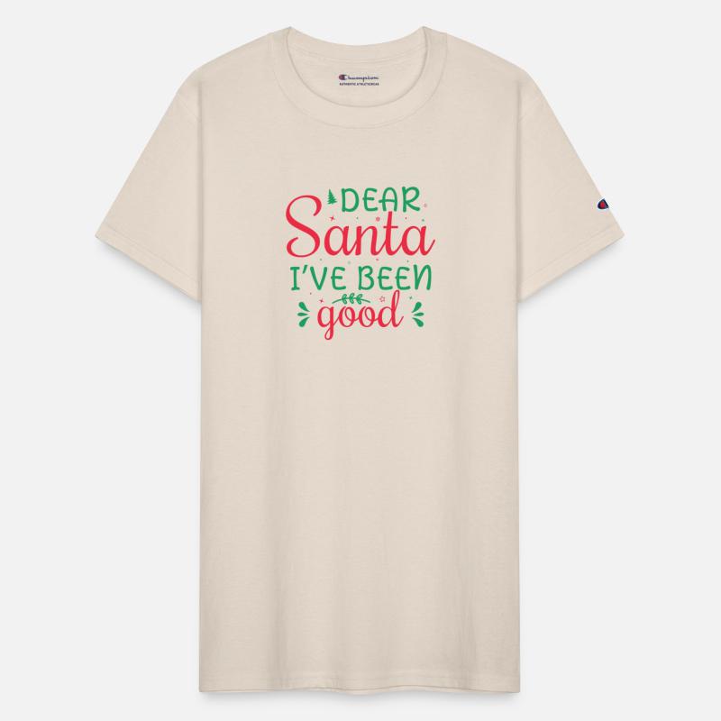 DEAR Santa i ve been good, Funny gift print idea