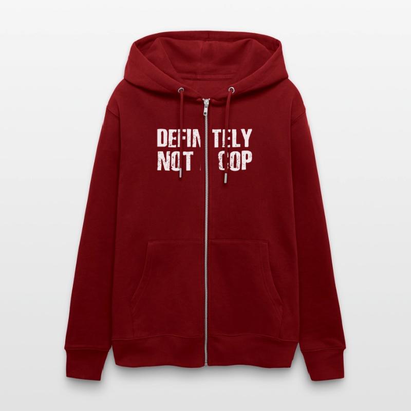 Definitely Not A Cop - Sarcastic Police Quotes