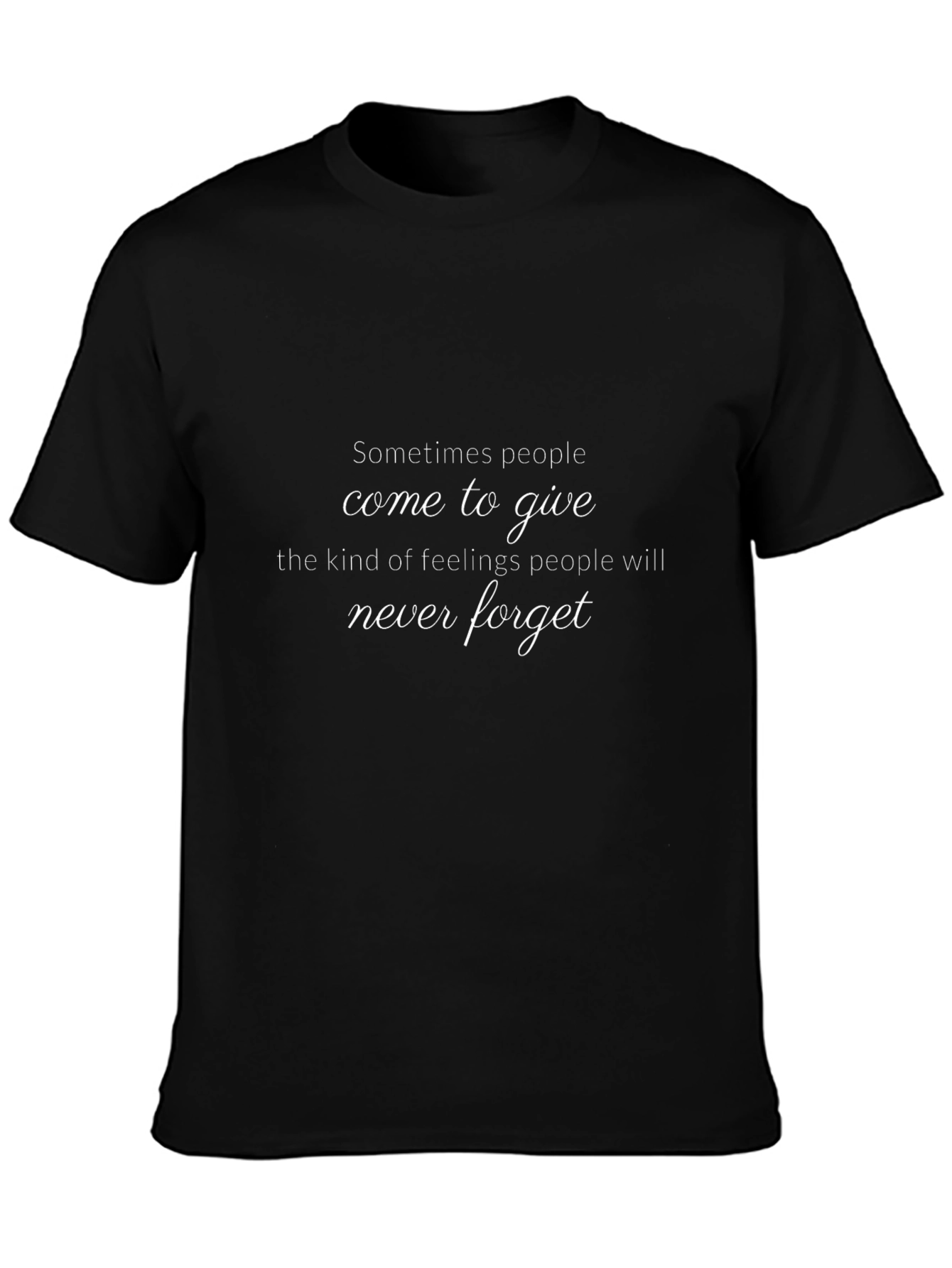 Inspirational Saying Black T-Shirt