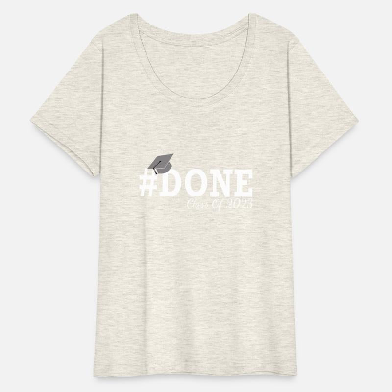 Done Class Of 2023 Graduation For Her Him Grad