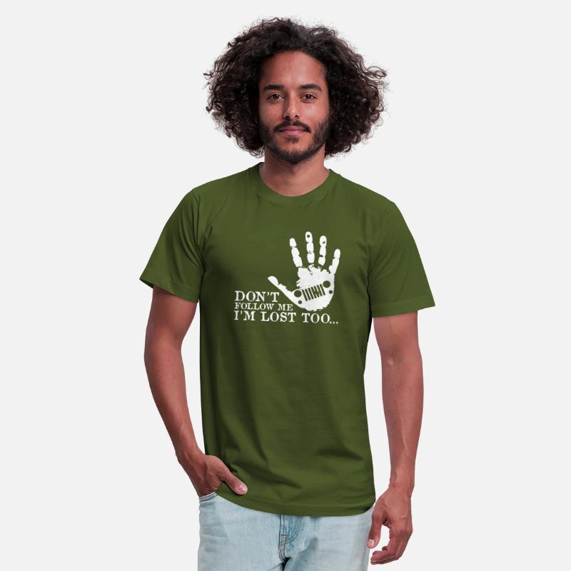 Don't Follow Me I'm Lost Too Jeep Shirt