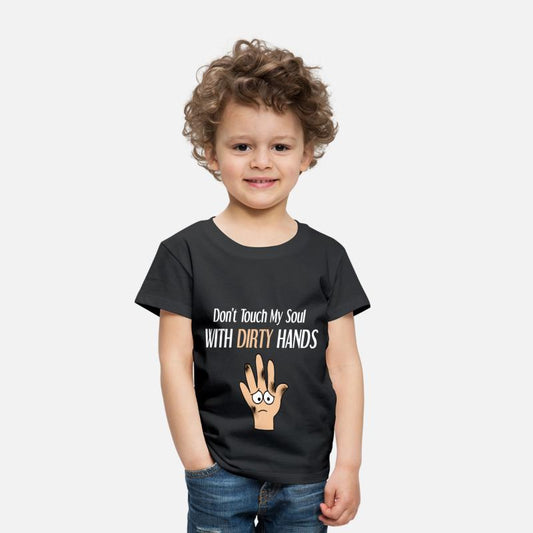 dont touch my soul with dirty hands