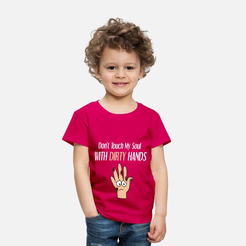 dont touch my soul with dirty hands