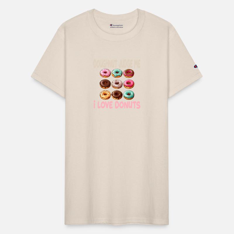 Doughnut Judge Me I Love Donuts for a Donut Lover