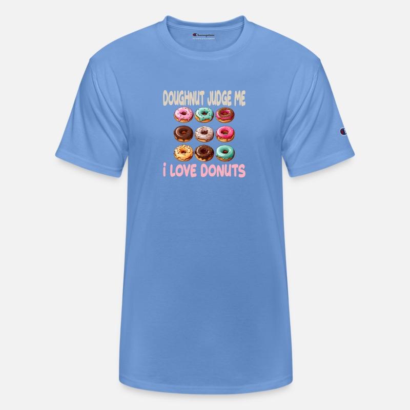 Doughnut Judge Me I Love Donuts for a Donut Lover