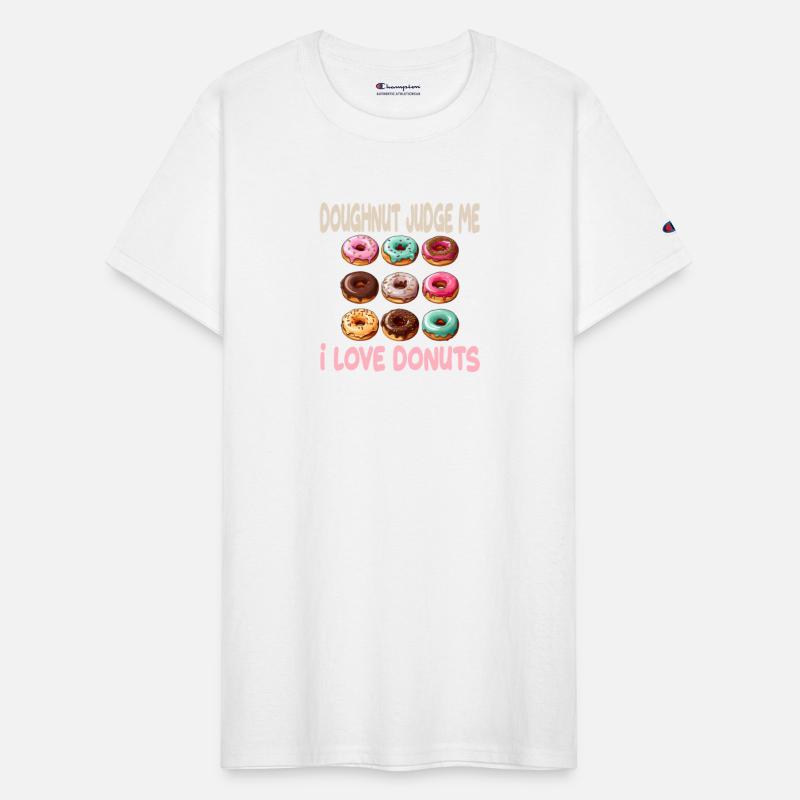 Doughnut Judge Me I Love Donuts for a Donut Lover