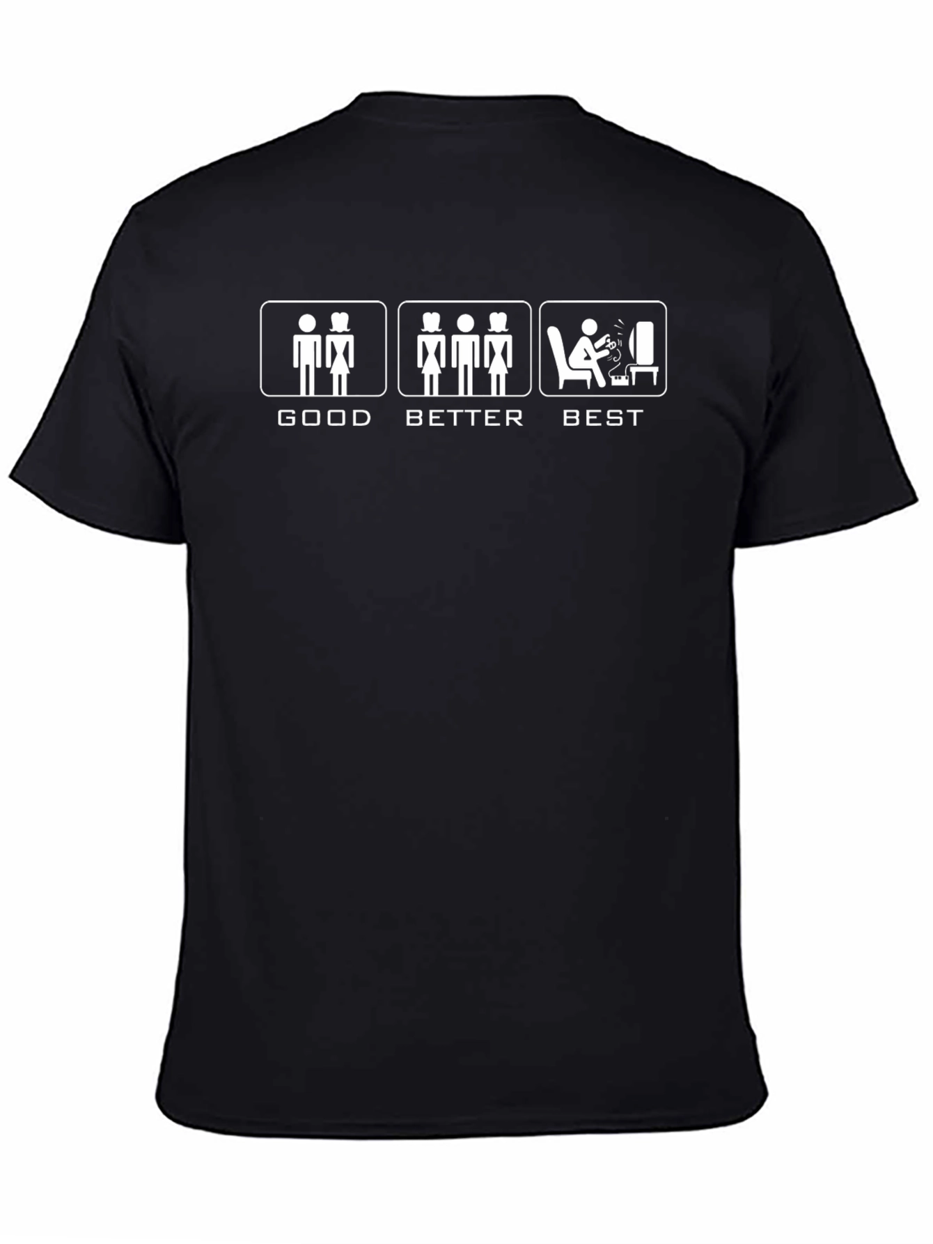 Good Better Best Gamer T-Shirt - Funny Graphic Tee