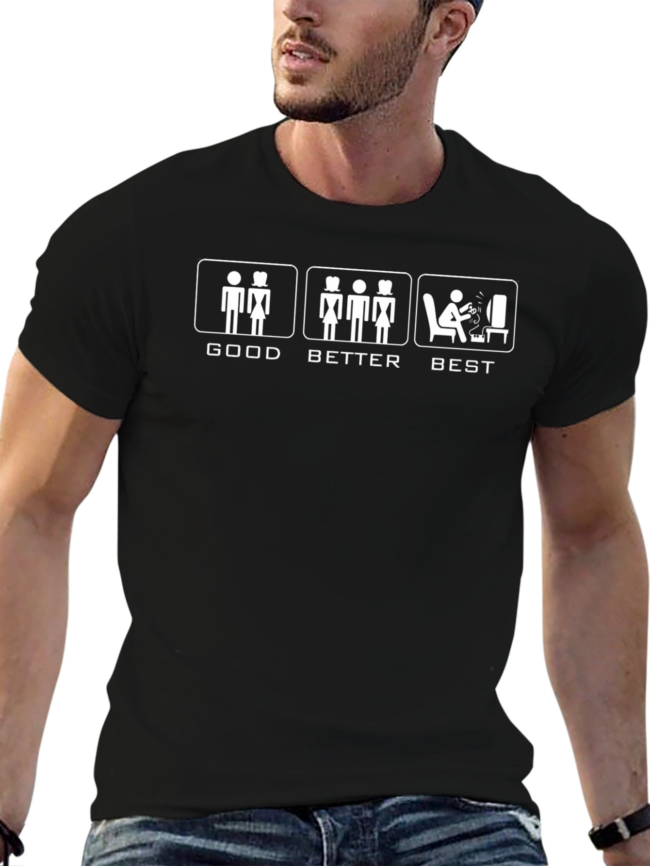 Good Better Best Gamer T-Shirt - Funny Graphic Tee