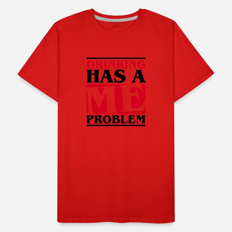 Drinking has a me problem - beer Bachelor Party