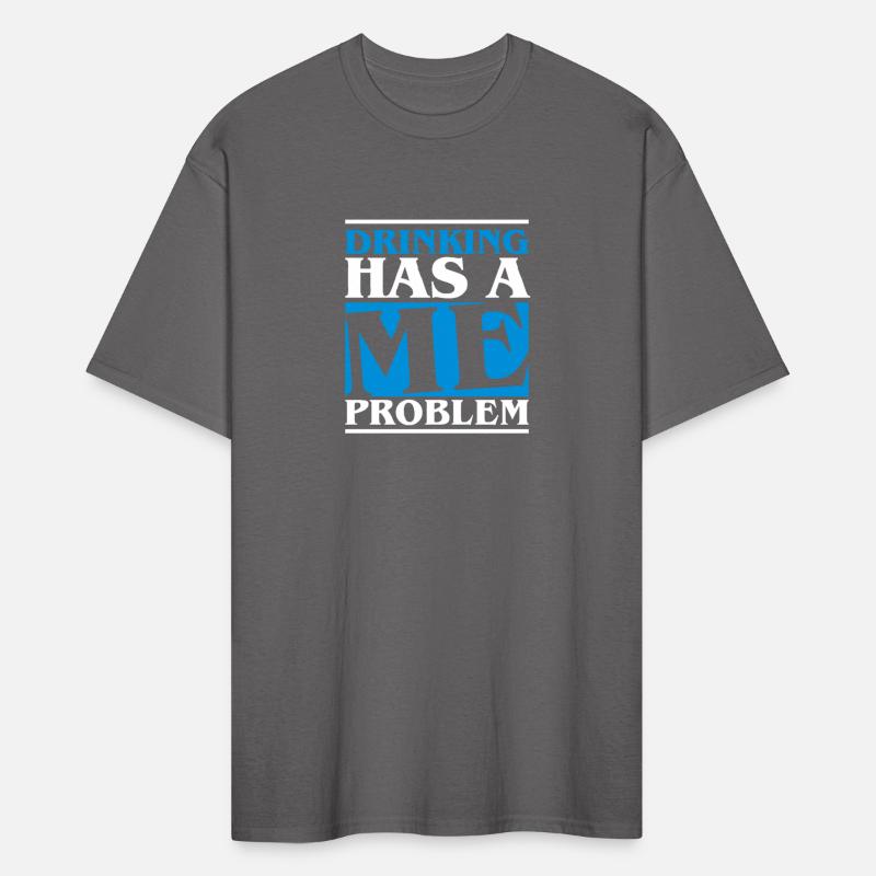 Drinking has a me problem - beer Bachelor Party