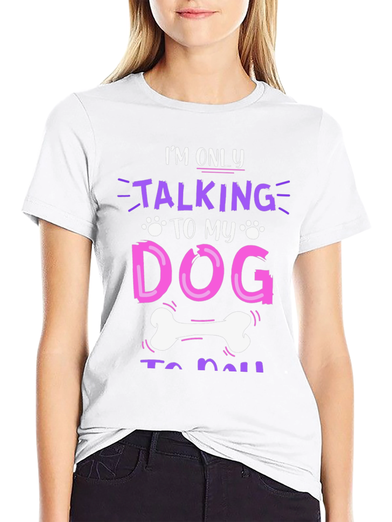 I'm Only Talking to My Dog T-Shirt – Funny Dog Lover Graphic Tee